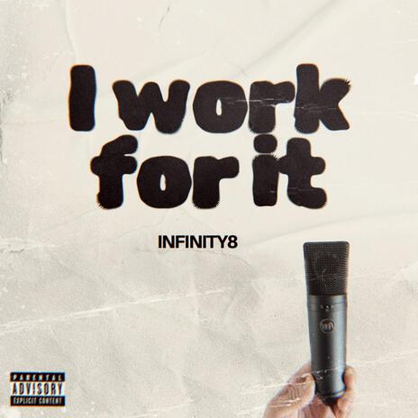 I Work For It | Boomplay Music