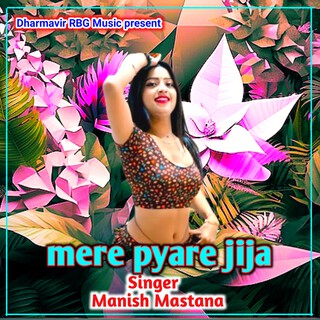 Mere Pyare Jija