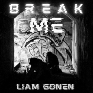 Break Me lyrics | Boomplay Music