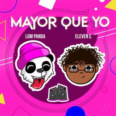 Mayor que yo (Flow Venezuela) ft. Eleven c | Boomplay Music