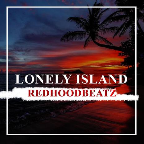 Lonely Island | Boomplay Music