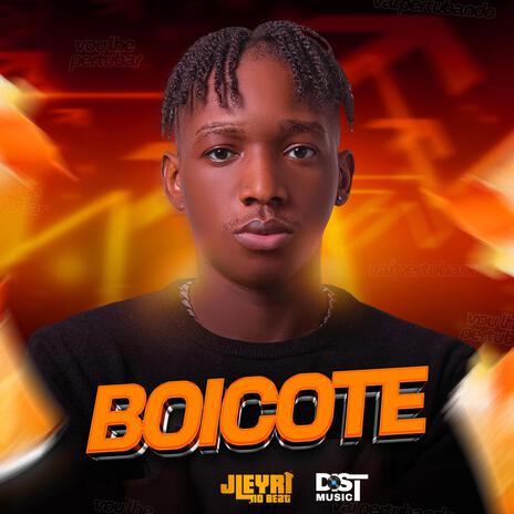 BOICOTE ft. Jleyri No Beat