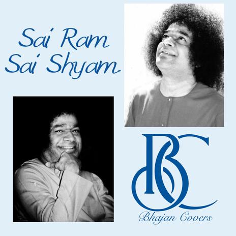 Sai Ram Sai Shyam Merey Sai Ram | Boomplay Music