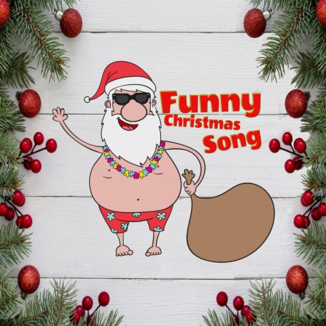 Funny Christmas Song, Santa | Boomplay Music