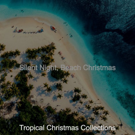 (Away in a Manger) Tropical Christmas