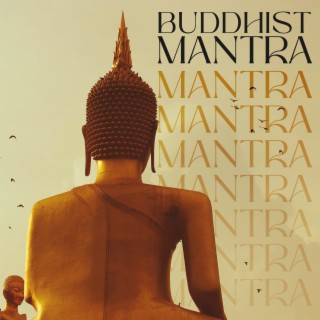 Buddhist Mantra: Healing All Sufferings, Pain and Depression