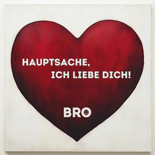 Hauptsache, ich liebe dich!