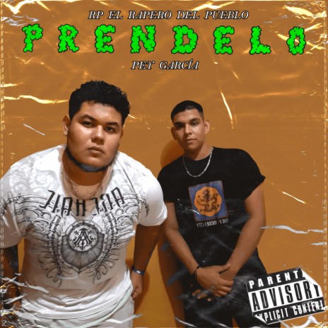 PRENDELO ft. Pey García | Boomplay Music