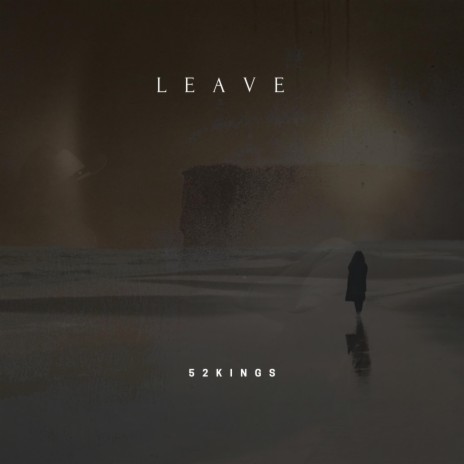 Leave | Boomplay Music