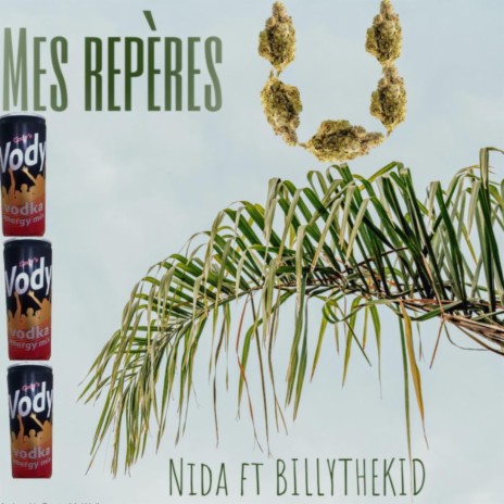 Mes Repères ft. Billy The Kid