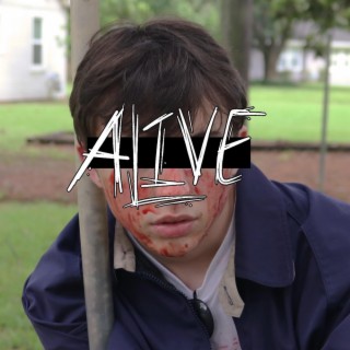 ALIVE