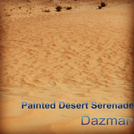 Painted Desert Serenade | Boomplay Music