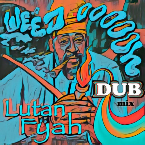 Weed Oooooh (Dub Mix) | Boomplay Music