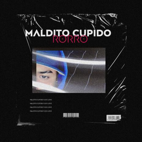 Maldito Cupido | Boomplay Music