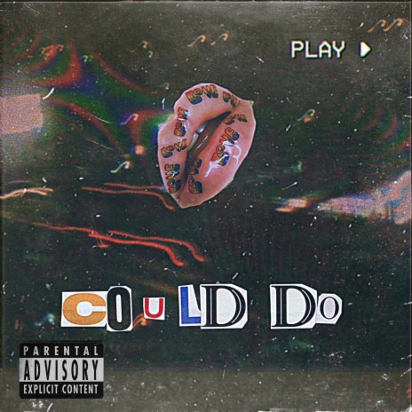 Could Do ft. Kv$hnoodle | Boomplay Music