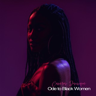 Ode to Black Women lyrics | Boomplay Music