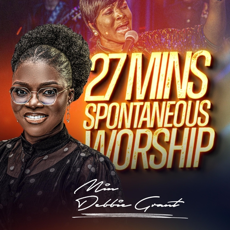 27 Mins Spontaneous Worship (Live) | Boomplay Music