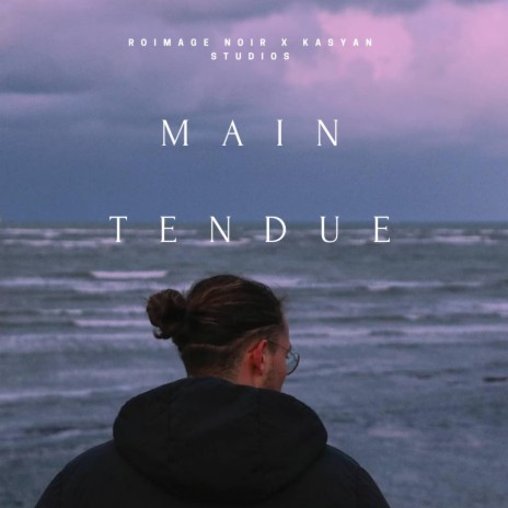 Main Tendue