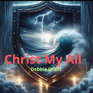 Christ My All lyrics | Boomplay Music