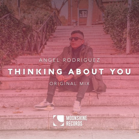 Thinking About You (Original Mix) | Boomplay Music