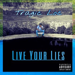 Live Your Lies