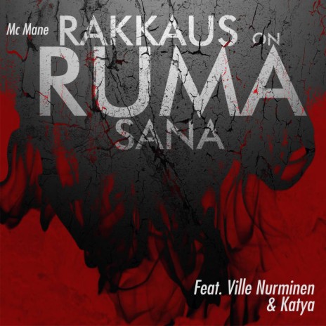 Rakkaus on ruma sana ft. Ville Nurminen & Katya | Boomplay Music