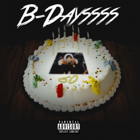 B-Dayssss | Boomplay Music