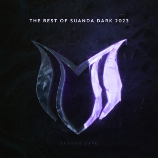 The Best Of Suanda Dark 2023