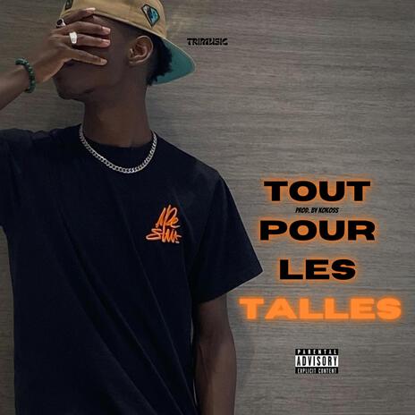 Tout Pour Les Talles