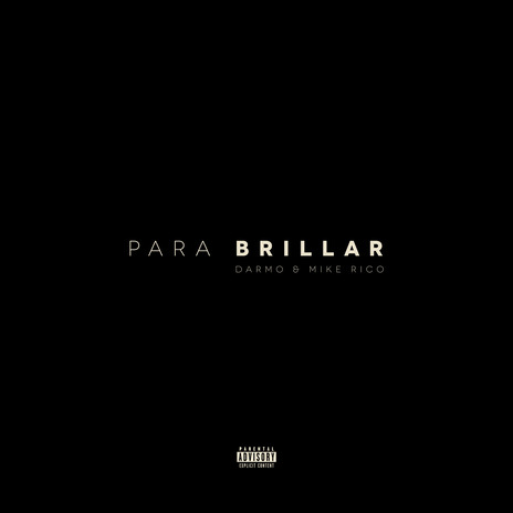 Para Brillar ft. Mike Rico | Boomplay Music