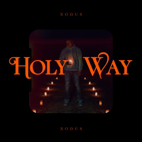 Holy Way | Boomplay Music