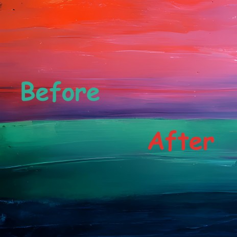 Before After | Boomplay Music