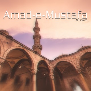 Amad e Mustafa