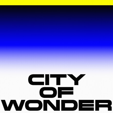 City of Wonder | Boomplay Music