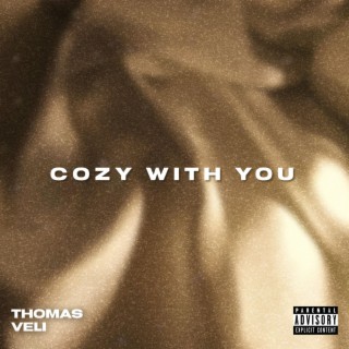 Cozy With You lyrics | Boomplay Music