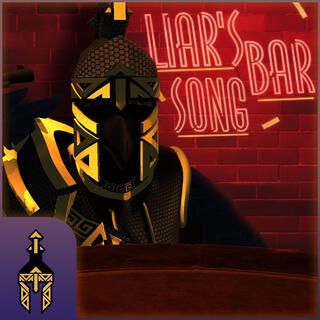 Liar's Bar Song lyrics | Boomplay Music