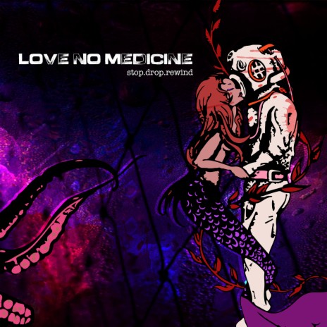 Love, No Medicine | Boomplay Music