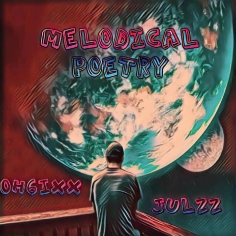 JulzZ_Melodical Poetry | Boomplay Music