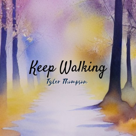 Keep Walking ft. Kasia McPherson
