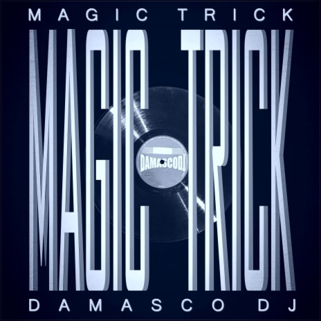 Magic Trick (Radio Edit) | Boomplay Music