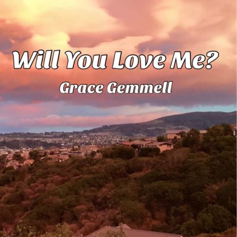 Will You Love Me? | Boomplay Music
