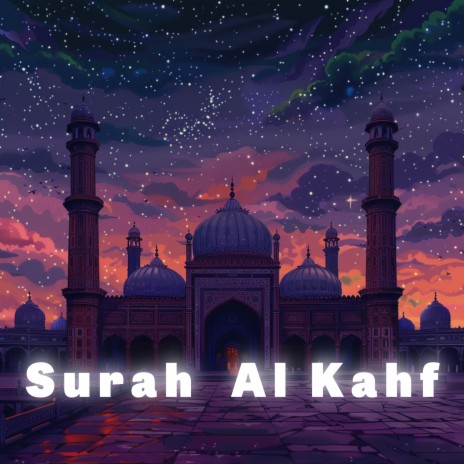 Surah Kahf ft. Holy Quran, Quran for Heart & Quran | Boomplay Music