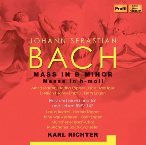 Mass in B Minor, BWV 232: Credo. Credo in unum Deum - Patrem omnipotentem (Chorus) ft. Hertha Töpper, Ernst Haefliger, Dietrich Fischer-Dieskau, Kieth Engen & Münchener Bach-Chor | Boomplay Music