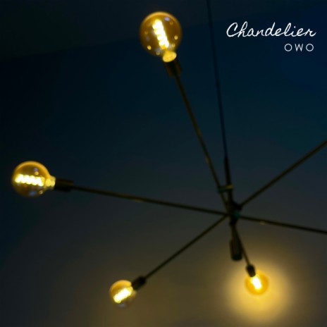 Chandelier | Boomplay Music