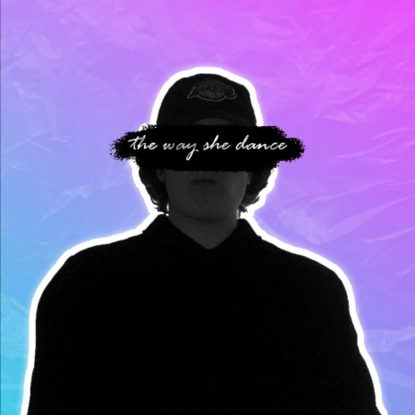 The Way She Dances | Boomplay Music