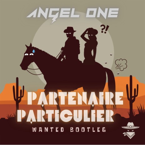 Partenaire Particulier (Wanted Bootleg) | Boomplay Music