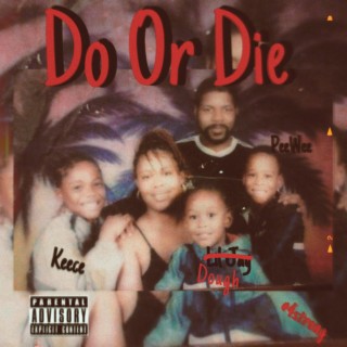 Do Or Die