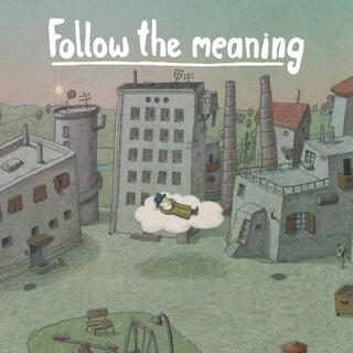 Follow The Meaning (Original Game Soundtrack)