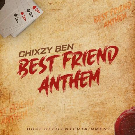 Best Friend Anthem | Boomplay Music