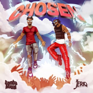 Chosen ft. Jeriq lyrics | Boomplay Music